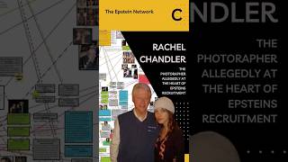 Rachel Chandler: The Mysterious Middlewoman in the Epstein Web