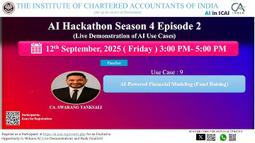 AI Hackathon S4 E2 UC9: AI-Powered Financial Modeling (Fund Raising) - CA. SWARANG TANKSALI