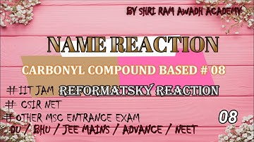 REFORMATSKY REACTION |NAME REACTION#8|IITJAM|CSIR NET| DU|BHU|AND OTHER MSc ENTRENCE EXAM  JEE/ NEET