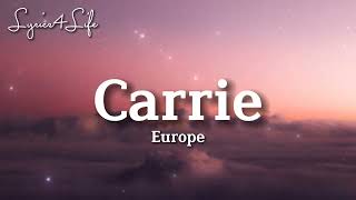 Europe - Carrie (Lyrics)