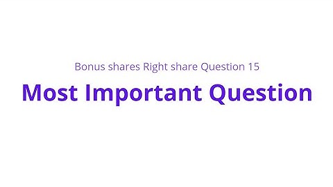 Advanced accounting chapter 2 bonus shares right shares question no 15 Sohail afzal book