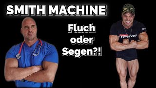 Smith Machine - Fluch Oder Segen? Mit Osteopath Physiotherapeut Chiropraktiker Andreas Schlecht