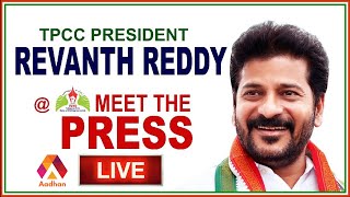 TPCC Chief Revanth Reddy Meet The Press Program Live | Telangana Elections 2023 | Aadhan