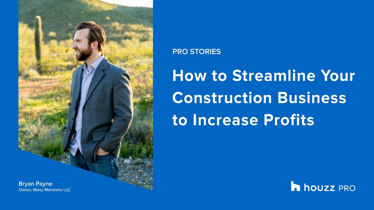 Houzz Pro Live: How to Streamline Your Construction Business to Save ...