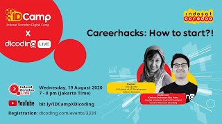 IDCampXDicodingLIVE - Careerhacks: How to Start? screenshot 2