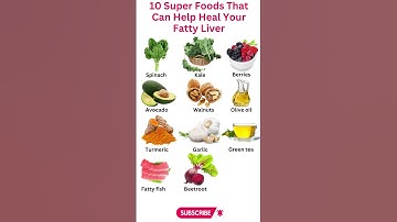 10 Super Foods That Can Help Heal Your Fatty Liver #shorts #viral #health #food