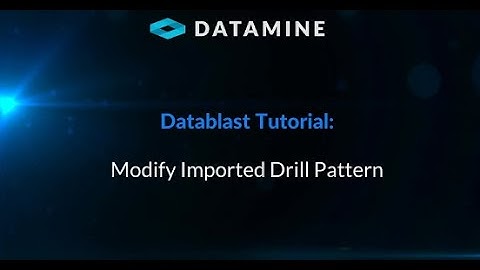 DataBlast - Modify Imported Drill Pattern