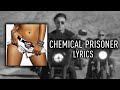 Falling in Reverse - Chemical Prisoner (Lyrics)