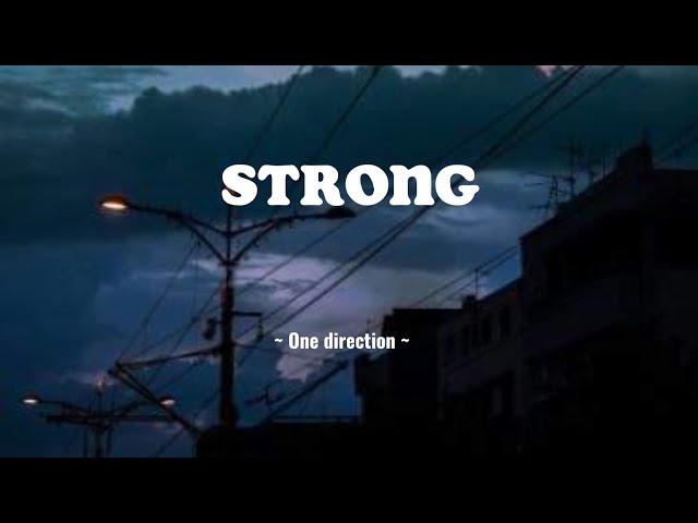 One Direction - Strong (lyrics) | Kang Lirik Musik class=