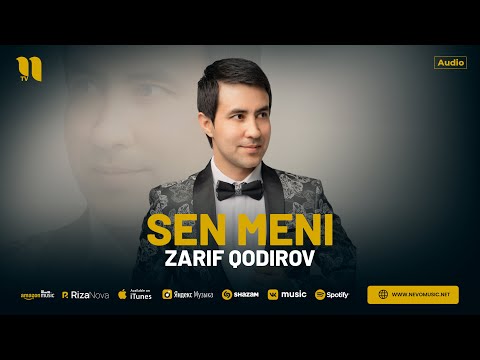 Zarif Qodirov — Sen meni (audio 2024)