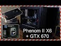 Phenom II X6 1055T + GTX 670 = ТАЩИТ, РАЗГОН И ТЕСТ В ИГРАХ