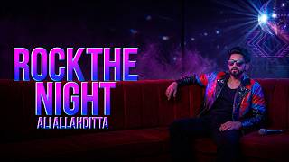 ROCK THE NIGHT (Official Lyric Video) | Ali Allahditta | Desi Pop Hindi Urdu 2026