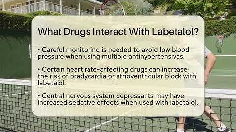 What Drugs Interact With Labetalol? - Cardiology Community