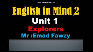 English In Mind 2 Unit 1  prep 1 الصف الاول الاعدادي