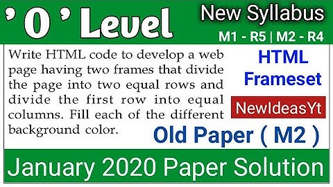 m2r5 January 2020 Paper solution subjective Frameset || O LEVEL HTML Frameset tutorial Web designing