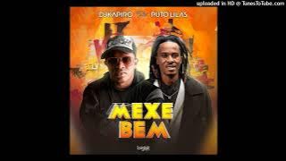 Dj Kapiro - Mexe Bem (feat. Puto Lilas)