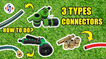 3 Types hose connectors | Easy way to install your garden hose connectors