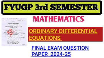 FYUGP 3rd semester mathematics ordinary differential equations Exam question paper GU I Can Help You