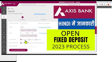 Open FD in Axis Bank | Fixed Deposit Axis Bank Online Process
