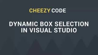 Box Selection & Multiline Edit In Visu...