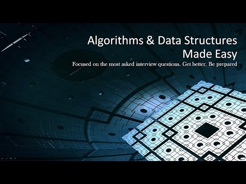 Algorithms and Data Structures made easy for interview