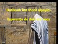 Hatikva (Legendado) - Hino de Israel