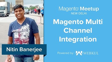 Magento Meetup New Delhi - Multi Channel Selling