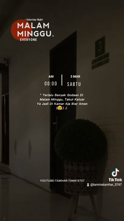 Story Wa 30 Detik Quotes TamharTama Terbaru 2022 | Malam Minggu 06/02/2022