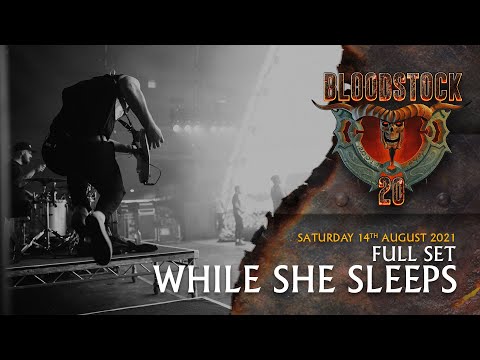 WHILE SHE SLEEPS - Full Set Performance - Bloodstock 2021