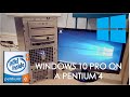 Windows 10 Pro Running on a Pentium 4 Processor, 1gb RAM