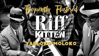 [#shorts] Riff Kitten x Yabloko Moloko - Frequently Flustered (Teaser)