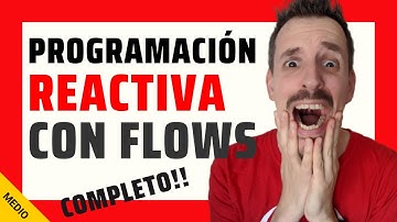 APRENDE 👉 PROGRAMACIÓN REACTIVA con este Curso Completo 🎁 ANDROID con Kotlin FLOWS [2021]