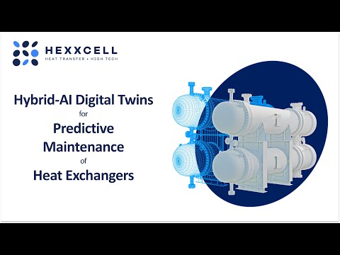 Hexxcell: Hybrid-AI for Predictive Maintenance of Heat Exchangers