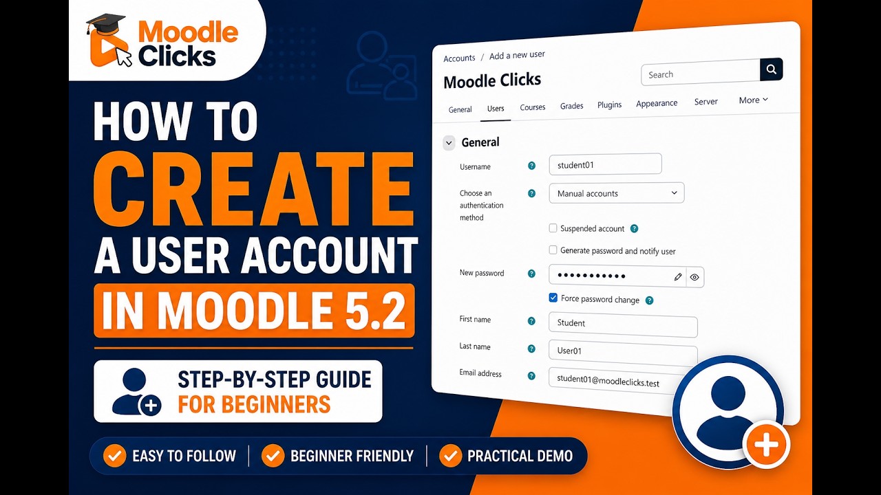 How to Create a User Account in Moodle 5.2 | Step-by-Step Guide for ...