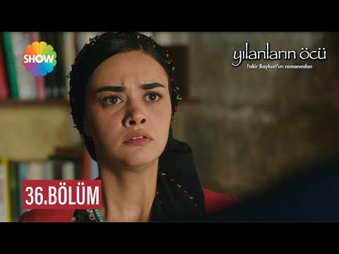 Yılanların Öcü 36. Bölüm