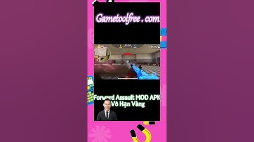 Forward Assault MOD Unlock high class gifts 🆕 Tutorial Mod game Mobile Phone!