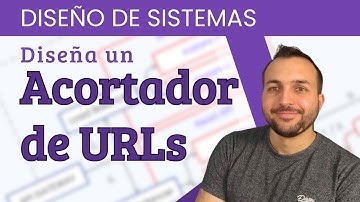 Diseño de sistemas: Acortador de URLs