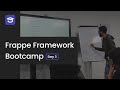 Frappe framework app development bootcamp  day 3 dubai 2024