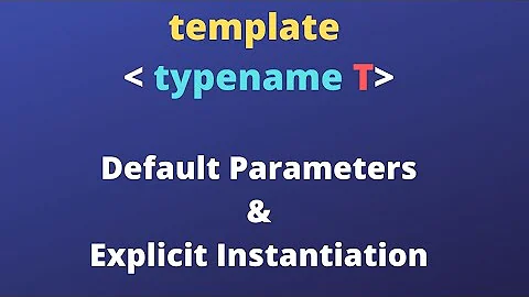 C++ Templates | Default template parameters & Explicit Instantiation | Pass arrays conveniently