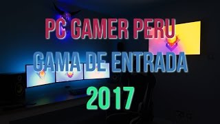 PC Gamer de Bajo Costo - Super económica - 2017 Perú - Deak Mobo
