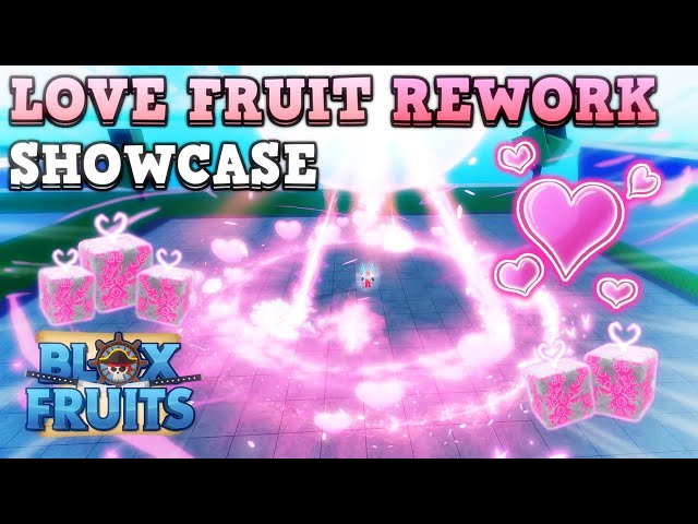 Old Love VS Reworked Love Fruit Comparison. Revamp Showcase, PVP