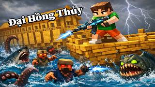 Thử Thách 100 Ngày Sinh Tồn Đại Hồng Thủy Trong Minecraft...