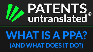 WHAT IS A PROVISIONAL PATENT APPLICATION? And what does it do? I Patents Untranslated™ Video Series