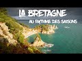 BRETAGNE : Au rythme des saisons  - 4K Drone & Timelapses