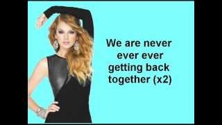 Taylor Swift- We are never ever getting back together lyrics