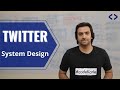 Twitter System Design | System Design Interview Question
