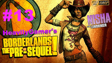 Borderlands The Pre-Sequel (Nisha) Gameplay Walkthrough Chapter 6:Robot Army (Felicity Rampant Boss)