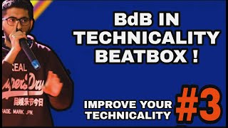 How to use BdB in Beatbox Technicality  IMPROVE YOUR TECHNICALITY #3 || Kunal Bbx Tutorial#56