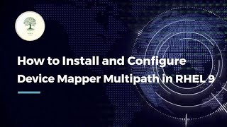 How to Install and Configure Device Mapper Multipath in RHEL 9 Profile