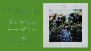 Video thumbnail of "Nicki Bluhm - "Love to Spare" (feat. A.J. Croce) (Art Track)"